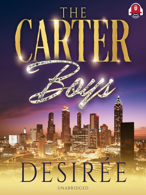 Title details for The Carter Boys by Desirée - Available